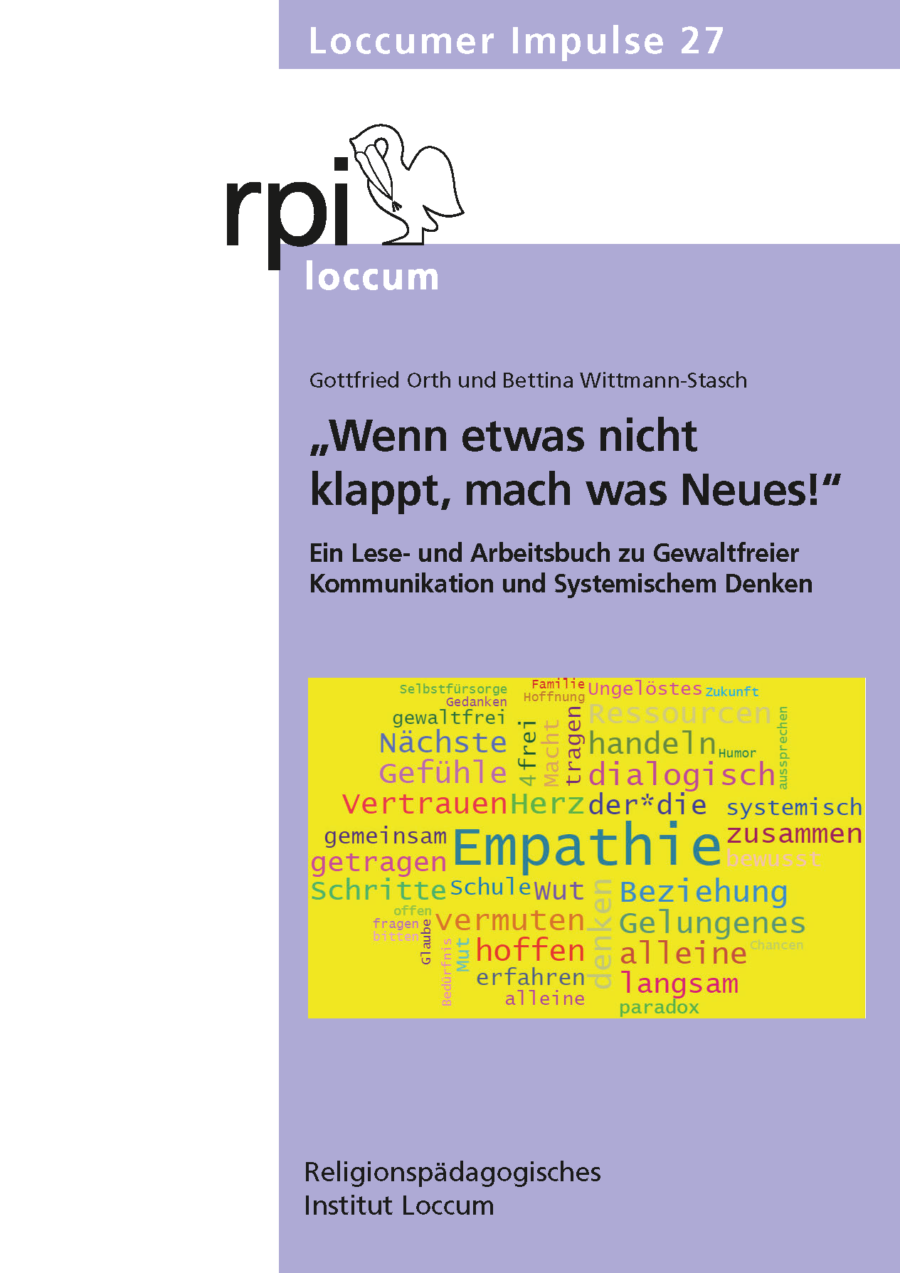„Wenn etwas nicht klappt, mach was Neues!“ Loccumer Impulse 27