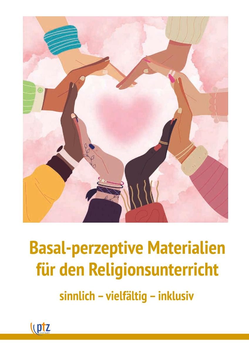 Basal-perzeptive Materialien für den Religionsunterricht *nur eBook