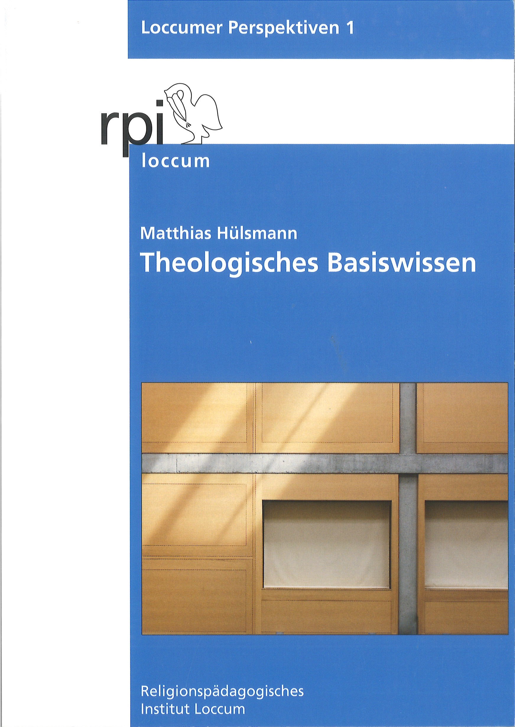 Theologisches Basiswissen - Loccumer Perspektiven 1 - E-Book